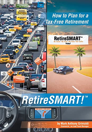 Stock image for RetireSMART!: How to Plan for a Tax-Free Retirement for sale by SecondSale