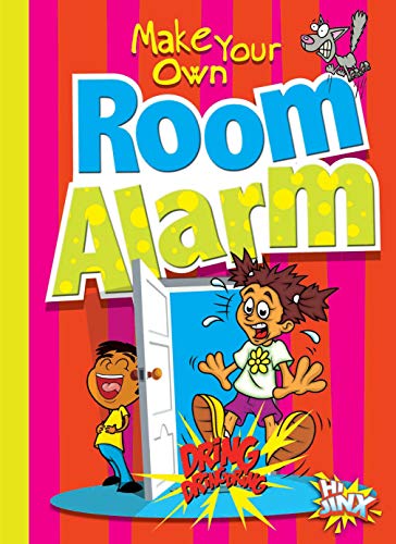 Stock image for Make Your Own Room Alarm for sale by ThriftBooks-Atlanta