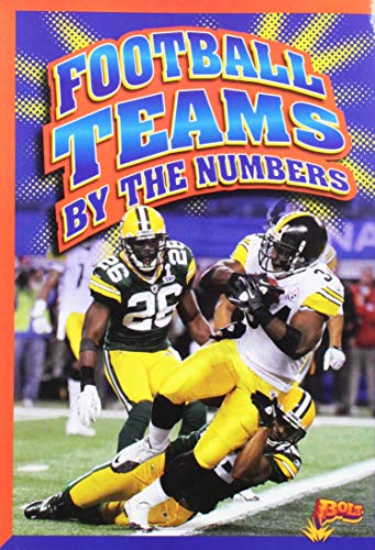 Beispielbild fr Football Teams by the Numbers (Got Game) zum Verkauf von Bookmonger.Ltd