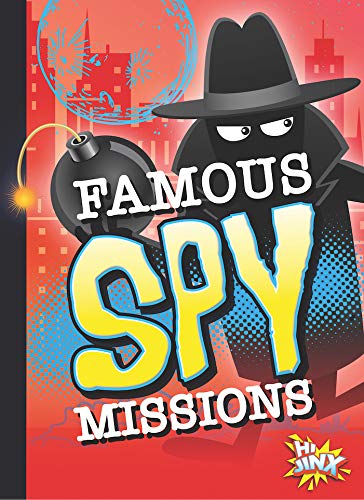 9781644662939: Famous Spy Missions (Spy Kid)