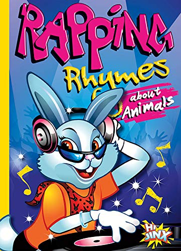 9781644664162: Rapping Rhymes about Animals (Rap Your World)