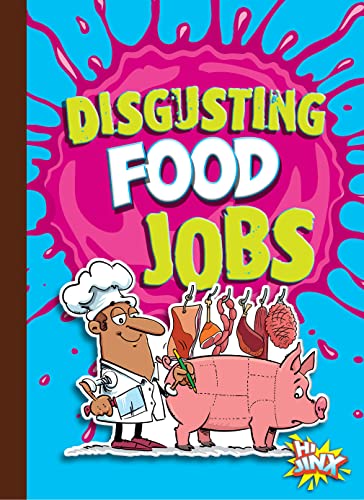 9781644665480: Disgusting Food Jobs (Awesome, Disgusting Careers)