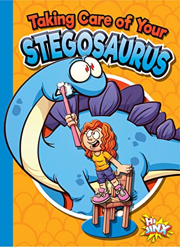 Stock image for Taking Care of Your Stegosaurus (Caring for Your Pet Dinosaur) for sale by Gulf Coast Books