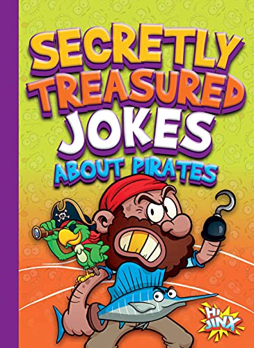 Stock image for Secretly Treasured Jokes about Pirates for sale by ThriftBooks-Atlanta