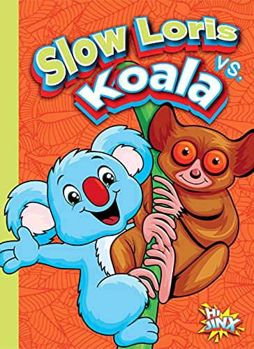 Stock image for Slow Loris vs. Koala (Versus!) for sale by Bookmans