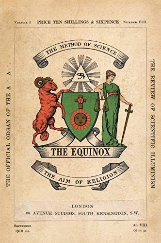 The Equinox: Keep Silence Edition,...