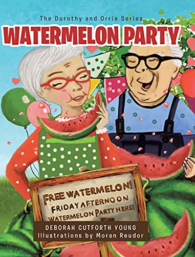 Stock image for Watermelon Party (The Dorothy and Orrie) for sale by GF Books, Inc.