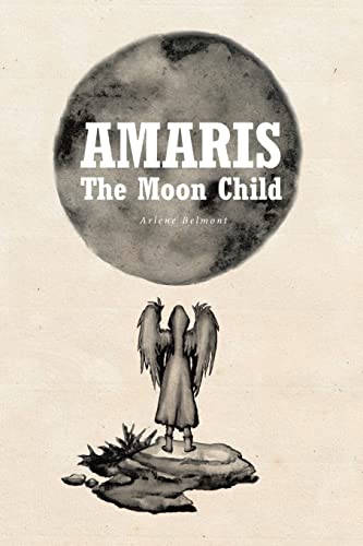 9781644683293: Amaris: The Moon Child