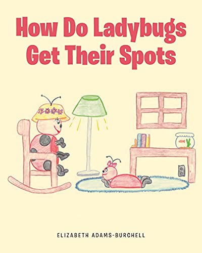 Stock image for How Do Ladybugs Get Their Spots for sale by Your Online Bookstore