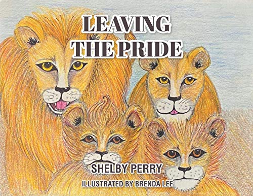 Imagen de archivo de Leaving the Pride a la venta por ThriftBooks-Atlanta