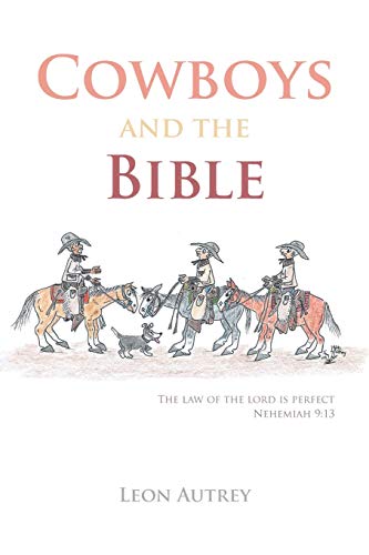 Imagen de archivo de Cowboys and the Bible a la venta por ThriftBooks-Dallas