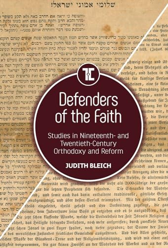 Beispielbild fr Defenders of the Faith: Studies in Nineteenth- and Twentieth-Century Orthodoxy and Reform zum Verkauf von Ria Christie Collections