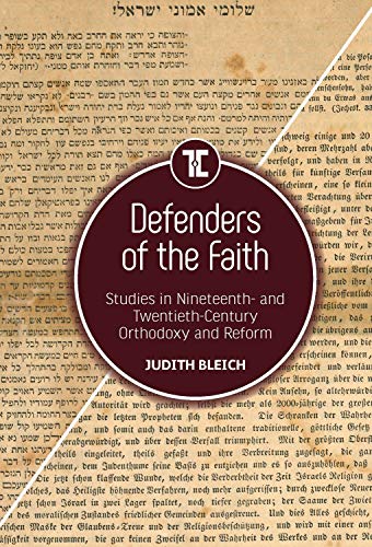 Beispielbild fr Defenders of the Faith: Studies in Nineteenth- and Twentieth-Century Orthodoxy and Reform (Touro University Press) zum Verkauf von Book Deals
