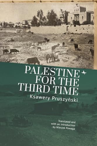 Imagen de archivo de Palestine for the Third Time (Jews of Poland) a la venta por Lakeside Books