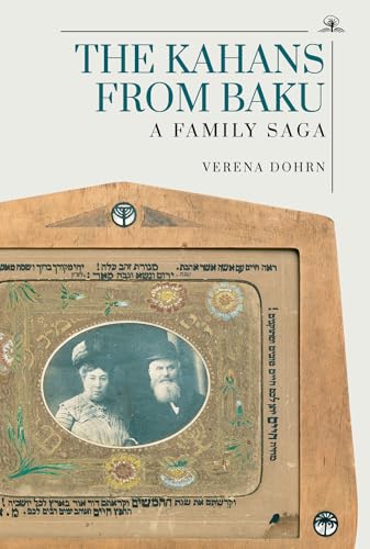 Beispielbild fr The Kahans from Baku: A Family Saga zum Verkauf von Blackwell's