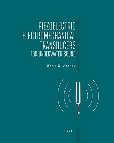 Imagen de archivo de Piezoelectric Electromechanical Transducers for Underwater Sound, Part I a la venta por PBShop.store US