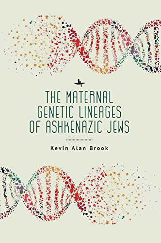 Stock image for The Maternal Genetic Lineages of Ashkenazic Jews for sale by Blackwell's