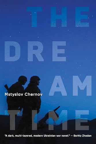 Stock image for The Dreamtime : A Novel for sale by Better World Books