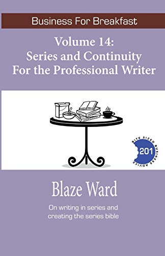 Stock image for Series and Continuity for the Professional Writer (Business for Breakfast) for sale by Lucky's Textbooks