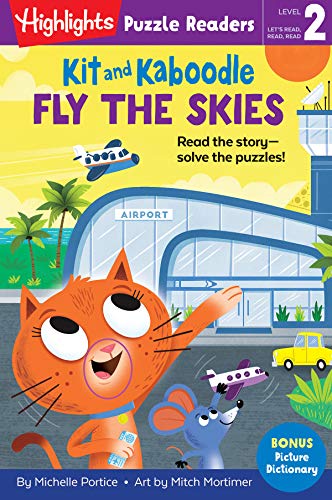 Beispielbild fr Kit and Kaboodle Fly the Skies (Highlights Puzzle Readers) zum Verkauf von Wonder Book