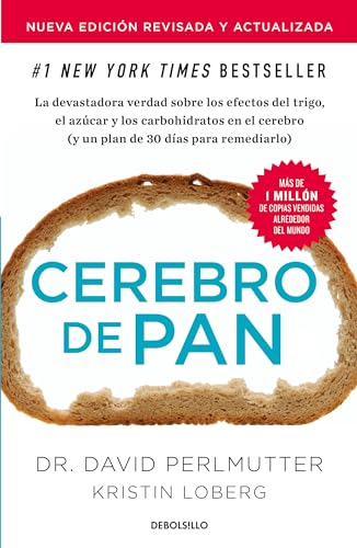 Imagen de archivo de Cerebro de pan (Edición actualizada) / Grain Brain: The Surprising Truth About Wheat, Carbs, and Sugar (Spanish Edition) a la venta por BooksRun