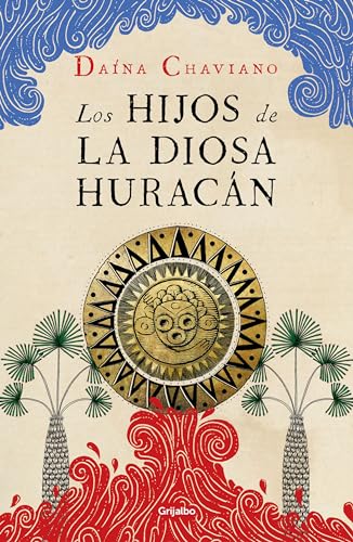 9781644730171: Los hijos de la Diosa Huracn / The Goddess Hurricane's Children (Spanish Edition)