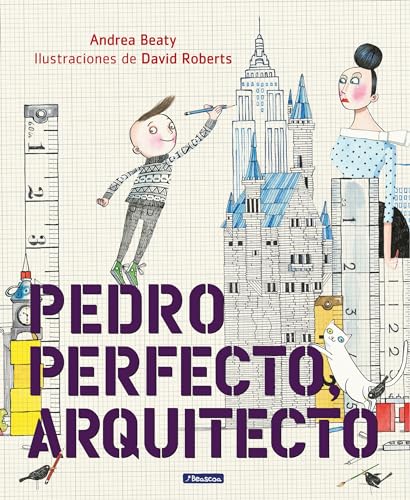 Imagen de archivo de Pedro Perfecto, Arquitecto / Iggy Peck, Architect a la venta por Blackwell's