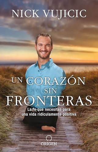 Stock image for Un coraz?n sin fronteras: La fe que necesitas para una vida ridiculamente positiva / Limitless: Devotions for a Ridiculously Good Life for sale by SecondSale