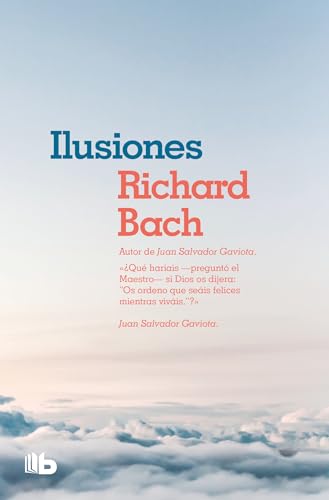 Imagen de archivo de Ilusiones / Illusions: The Adventures of a Reclutant Messiah a la venta por Better World Books