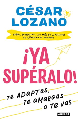 Imagen de archivo de Ya supralo! / Get Over It, Already! (Spanish Edition) a la venta por Goodwill Books