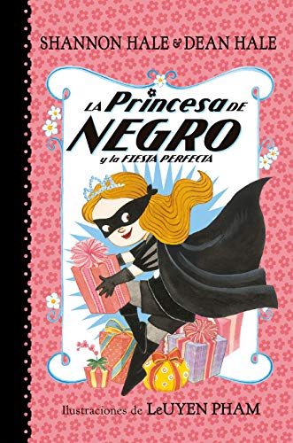 9781644730904: La Princesa de Negro y la fiesta perfecta / The Princess in Black and the Perfect Princess Party