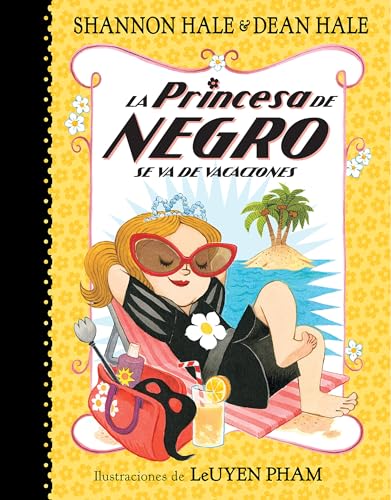 Stock image for La Princesa de Negro se va de vacaciones / The Princess in Black Takes a Vacation (La Princesa de Negro / The Princess in Black) (Spanish Edition) for sale by Goodwill Books