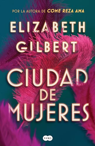 Beispielbild fr Ciudad de mujeres / City of Girls (Spanish Edition) zum Verkauf von Hawking Books