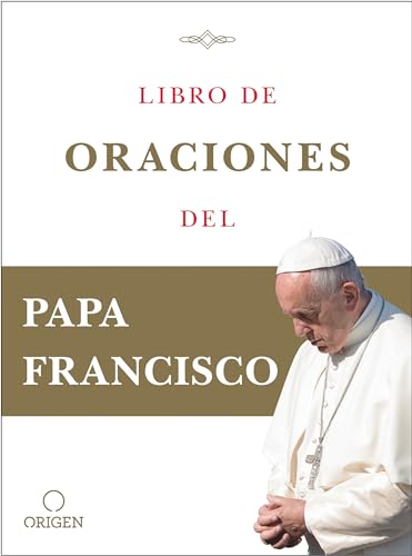 9781644731420: Libro de oraciones del Papa Francisco / Prayer. Breathing life, daily