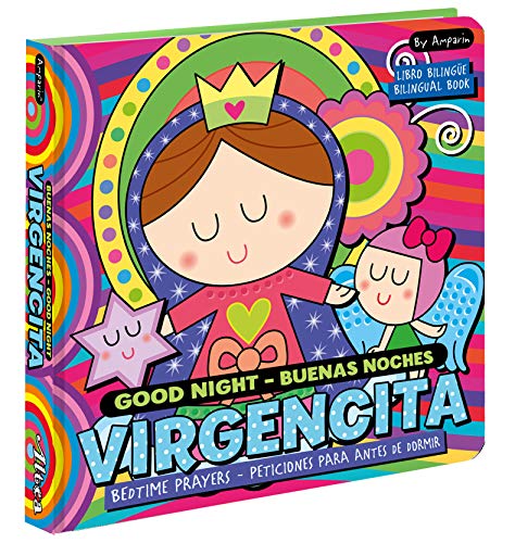 Stock image for Good Night Buenas Noches Virgencita. a Bilingual Bedtime Prayer Book: Libros Bilingües Para Niños for sale by ThriftBooks-Dallas