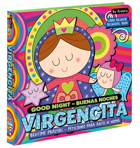 Stock image for Good Night Buenas Noches Virgencita. a Bilingual Bedtime Prayer Book: Libros Bilingües Para Niños for sale by ThriftBooks-Dallas