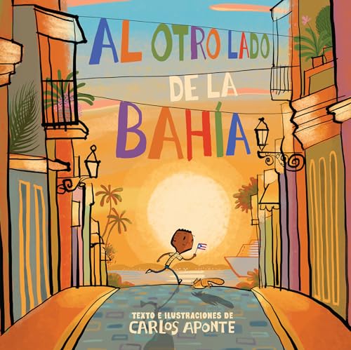 Imagen de archivo de Al otro lado de la baha / Across the Bay (Spanish Edition) a la venta por New Legacy Books
