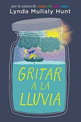 Imagen de archivo de Gritar a la lluvia / Shouting at the Rain (Spanish Edition) a la venta por HPB Inc.