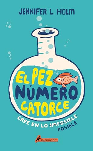 9781644732687: El pez nmero catorce / The Fourteenth Goldfish (Spanish Edition)