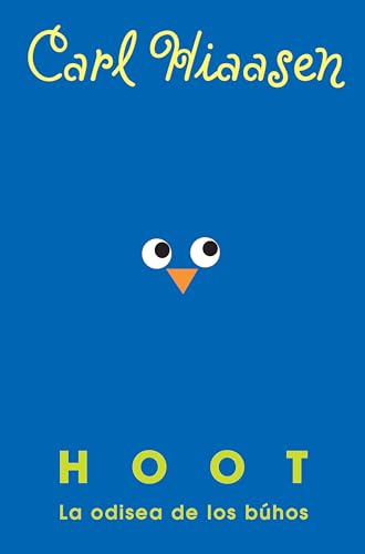 Stock image for Hoot: la Odisea de Los Búhos / Hoot for sale by Better World Books: West