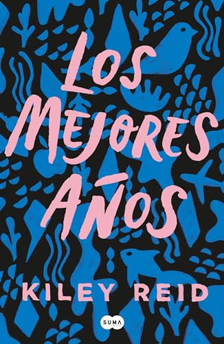 9781644733639: Los mejores aos / Such a Fun Age (Spanish Edition)