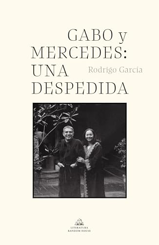 Stock image for Gabo Y Mercedes: Una Despedida / A Farewell to Gabo and Mercedes for sale by ThriftBooks-Dallas