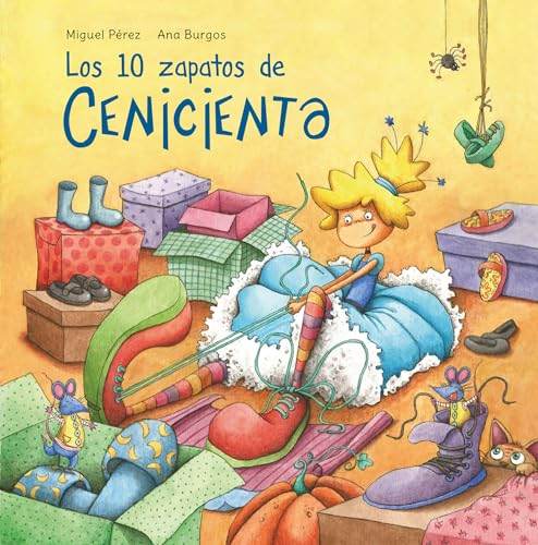 Beispielbild fr Los 10 Zapatos de Cenicienta / Cinderella's 10 Shoes zum Verkauf von ThriftBooks-Dallas