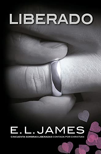 Stock image for Liberado / Freed: Fifty Shades Freed as Told by Christian for sale by ThriftBooks-Dallas