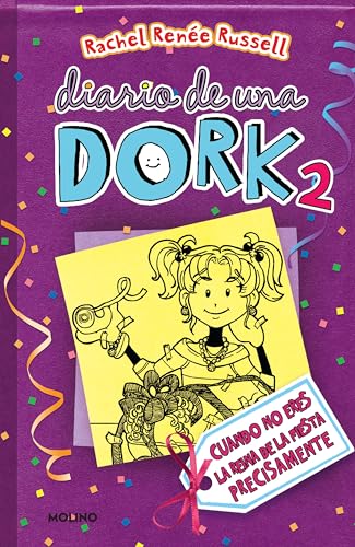 Stock image for Cuando no eres la reina de la fiesta precisamente / Dork Diaries: Tales from a Not-So-Popular Party Girl (Diario De Una Dork) (Spanish Edition) for sale by Dream Books Co.