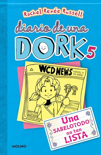 Stock image for Una Sabelotodo No Tan Lista / Dork Diaries: Tales from a Not-So-Smart Miss Know-It-All for sale by Better World Books: West