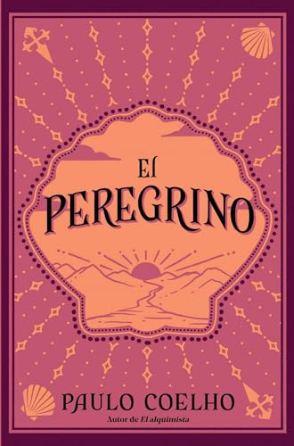 Stock image for El peregrino (Edicin conmemorativa 35 aniversario) / The Pilgrimage 35th Anniv ersary Commemorative Edition (Spanish Edition) for sale by GF Books, Inc.