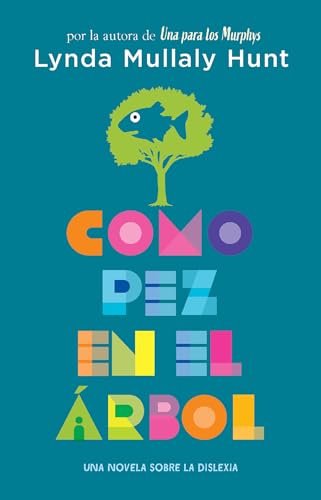 9781644737156: Como pez en el rbol. Una novela sobre la dislexia / Fish in a Tree (Spanish Edition)