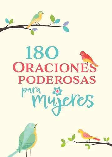 Stock image for 180 Oraciones Poderosas Para Mujeres / 180 Powerful Prayers for Women for sale by ThriftBooks-Dallas