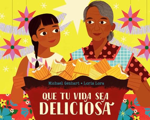 Stock image for Que tu vida sea deliciosa / May Your Life Be Deliciosa (Spanish Edition) for sale by Russell Books